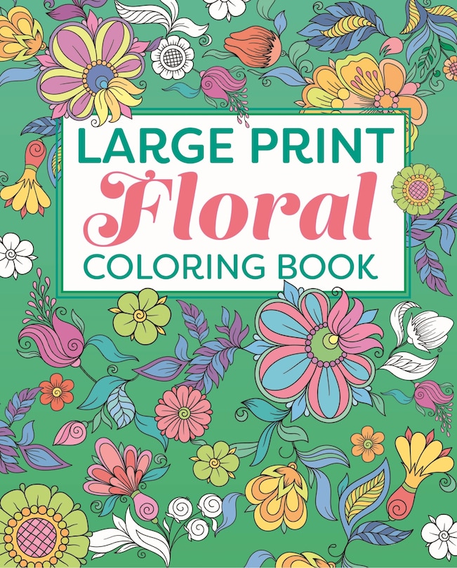 Front cover_Large Print Floral Coloring Book