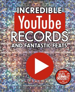 Front cover_Incredible YouTube Records and Fantastic Feats