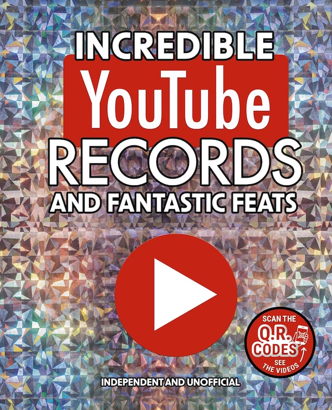 Front cover_Incredible YouTube Records and Fantastic Feats