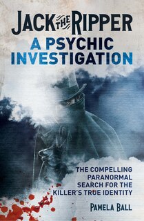Couverture_Jack the Ripper: A Psychic Investigation