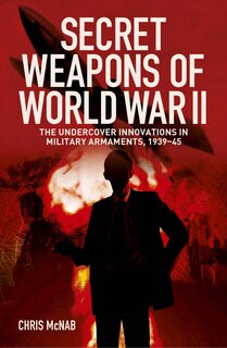Front cover_Secret Weapons of World War II