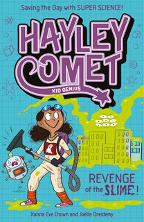 Front cover_Hayley Comet, Kid Genius: Revenge of the Slime!