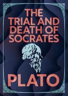 Front cover_The Trial and Death of Socrates