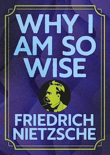 Couverture_Why I Am So Wise