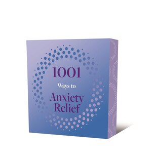 Front cover_1001 Ways to Anxiety Relief