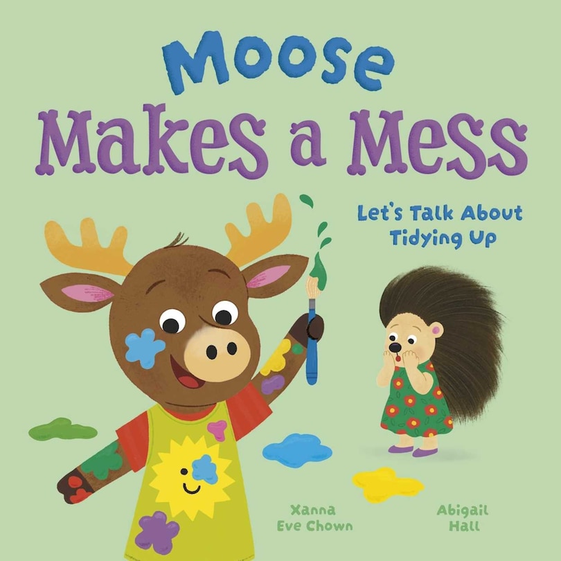 Front cover_Moose Makes a Mess