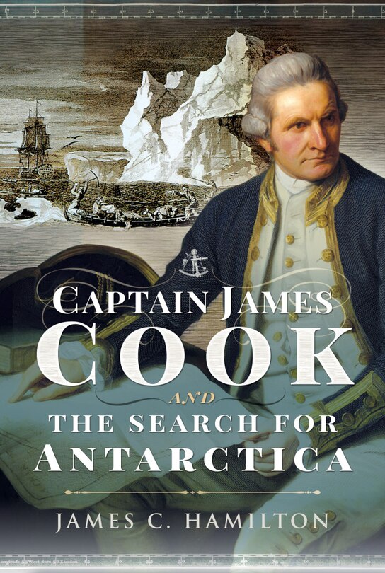 Couverture_Captain James Cook And The Search For Antarctica