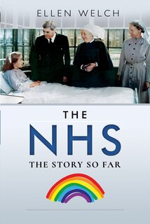 Front cover_The Nhs - The Story So Far