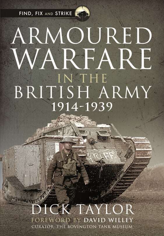 Front cover_Armoured Warfare In The British Army, 1914-1939