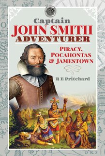Couverture_Captain John Smith, Adventurer