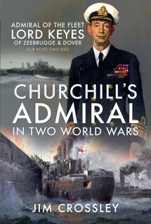 Front cover_Churchill's Admiral in Two World Wars