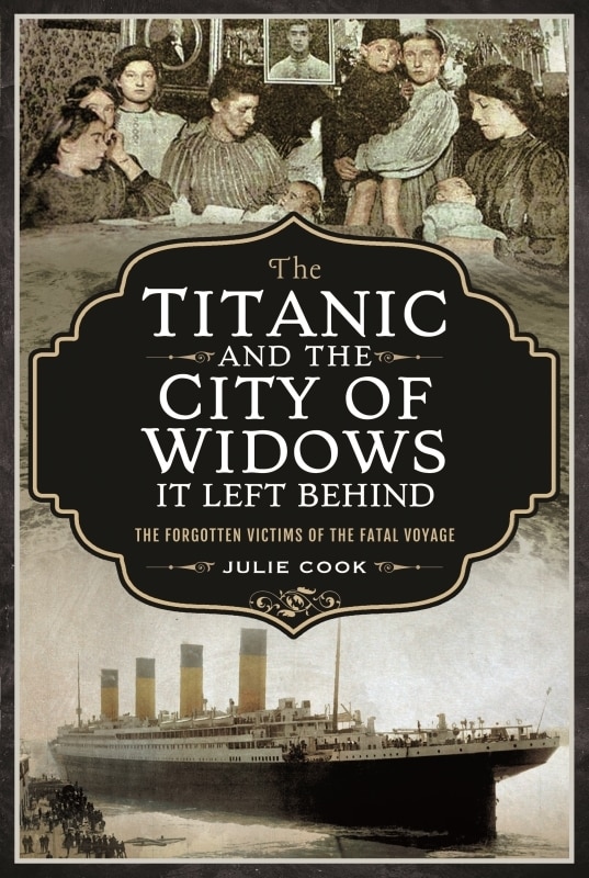 Couverture_Titanic and the City of Widows it left Behind