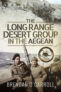 Front cover_The Long Range Desert Group In The Aegean