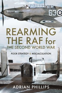 Couverture_Rearming the RAF for the Second World War