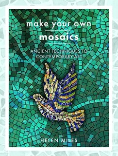 Front cover_Make Your Own Mosaics