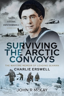 Front cover_Surviving the Arctic Convoys