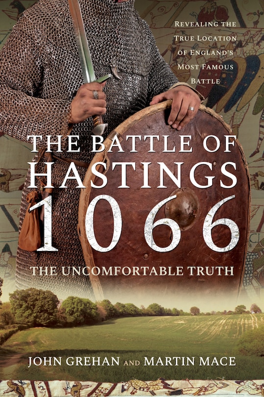 Couverture_The Battle Of Hastings 1066 - The Uncomfortable Truth