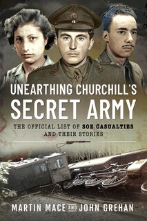 Front cover_Unearthing Churchill's Secret Army