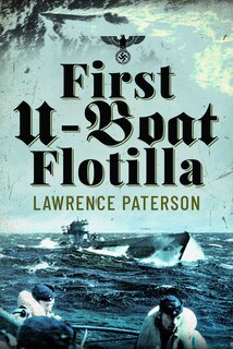 Front cover_First U-boat Flotilla