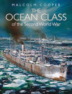 Front cover_The Ocean Class of Second World War