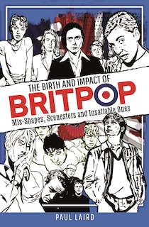 Couverture_The Birth and Impact of Britpop