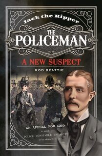 Front cover_Jack the Ripper - The Policeman