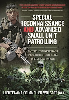 Front cover_Special Reconnaissance and Advanced Small Unit Patrolling
