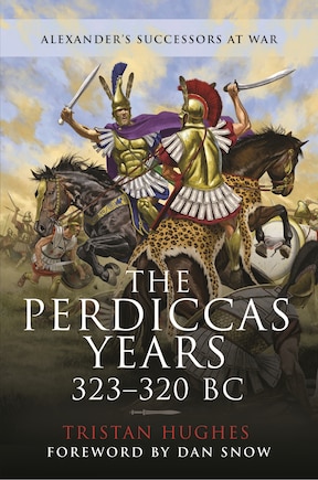 The Perdiccas Years, 323-320 BC