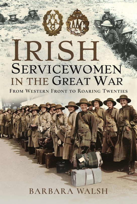 Front cover_Irish Servicewomen in the Great War