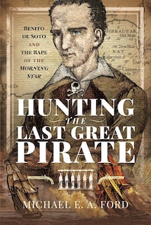 Front cover_Hunting the Last Great Pirate