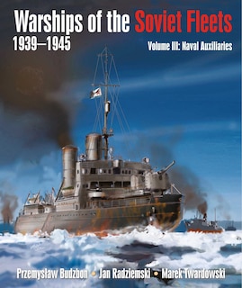 Front cover_Warships of the Soviet Fleets, 1939-1945, Volume III