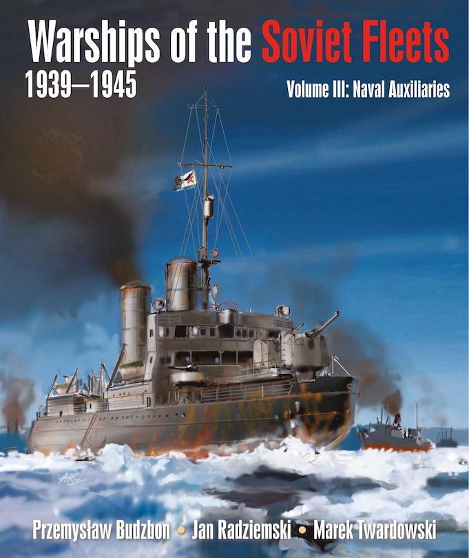 Front cover_Warships of the Soviet Fleets, 1939-1945, Volume III