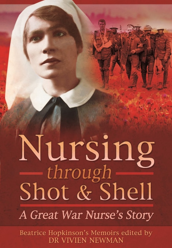 Front cover_Nursing Through Shot and Shell