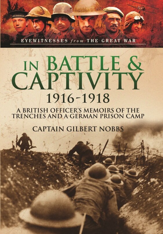 Front cover_In Battle and Captivity 1916-1918