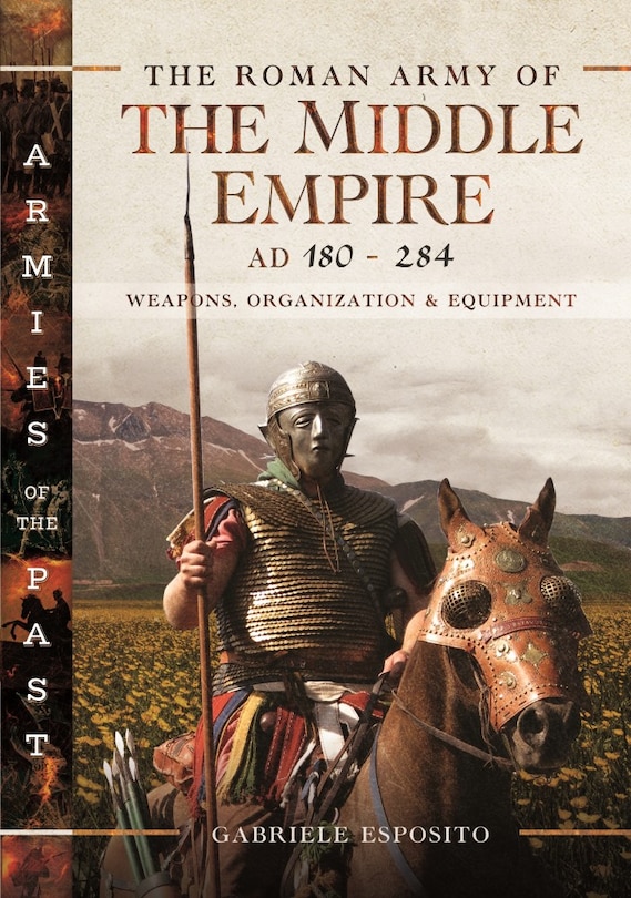 Couverture_Roman Army of the Middle Empire, Ad 180-284