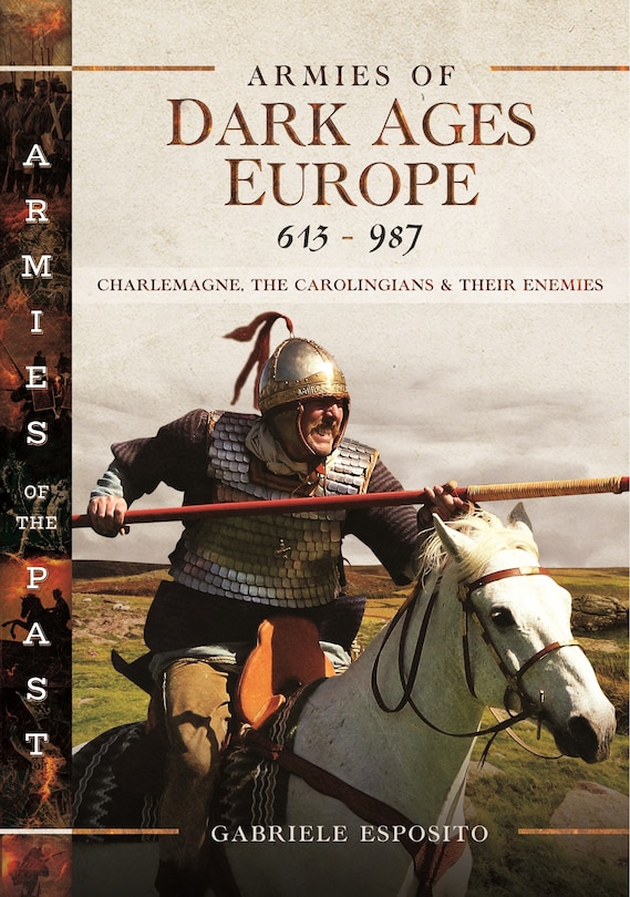 Front cover_Armies of Dark Ages Europe, 613-987