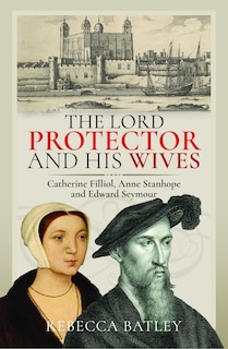 Front cover_The Lord Protector and His Wives