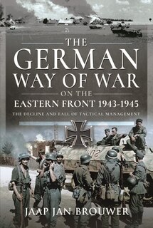 Couverture_The German Way of War on the Eastern Front, 1943-1945