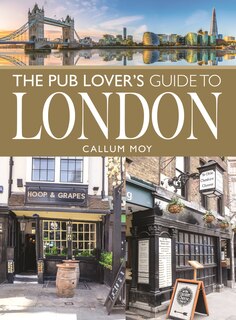 Front cover_The Pub Lover's Guide to London