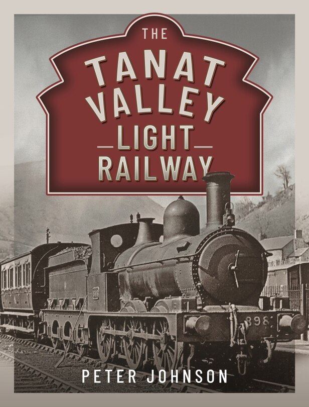 Front cover_The Tanat Valley Light Railway
