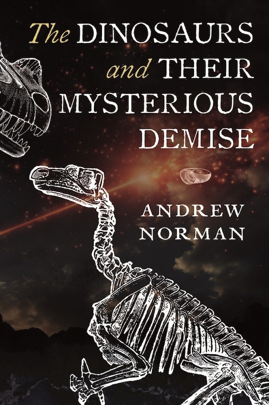 Front cover_The Dinosaurs and their Mysterious Demise