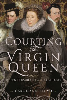 Front cover_Courting the Virgin Queen
