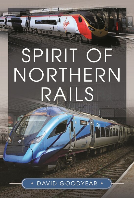 Front cover_Spirit of Northern Rails
