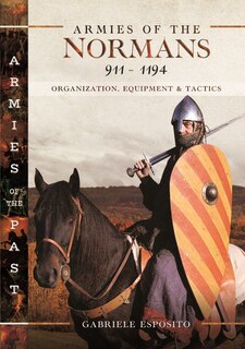 Front cover_Armies of the Normans 911-1194