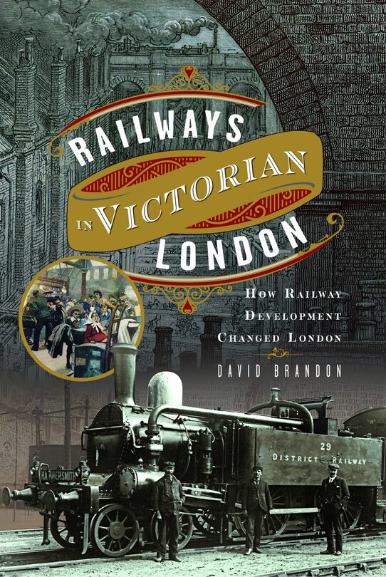 Front cover_Railways in Victorian London
