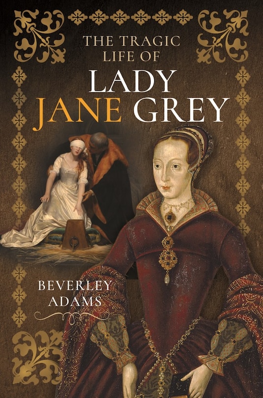 Couverture_The Tragic Life of Lady Jane Grey