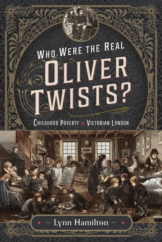 Front cover_Who Were The Real Oliver Twists?