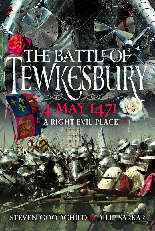 Front cover_The Battle of Tewkesbury, 4 May 1471
