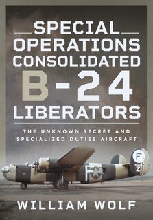 Couverture_Special Operations Consolidated B-24 Liberators
