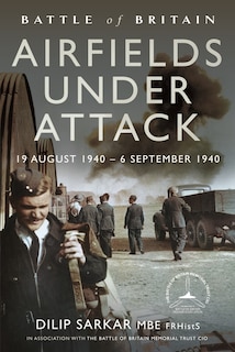 Front cover_Battle of Britain Airfields Under Attack